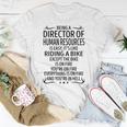 Being A Director Of Human Resources Like Riding A Unisex T-Shirt Funny Gifts