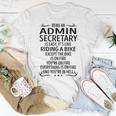Being An Admin Secretary Like Riding A Bike Unisex T-Shirt Funny Gifts