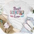 Best Godmother Ever Women Flower Decor Mom Unisex T-Shirt Funny Gifts