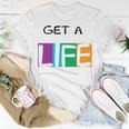 Get A Life The Game Of Life Board Game Unisex T-Shirt Unique Gifts