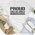Girl Dad Proud Dad Of Girls Fathers Day Gift Unisex T-Shirt Unique Gifts