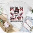 I Have Two Titles Mom And Grammy Red Buffalo Mothers Day Gift For Womens Unisex T-Shirt Unique Gifts
