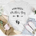 My First Mothers Day Pregnancy Announcement Gift For Womens Unisex T-Shirt Unique Gifts