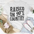Raised On 90’S Country Music Vintage Letter Print Unisex T-Shirt Unique Gifts