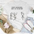 Script Supervisors Don’T Get In Our Way Unisex T-Shirt Unique Gifts