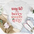 Uncle Of The Berry Sweet One Strawberry First Birthday 1St Gift For Mens Unisex T-Shirt Unique Gifts