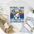 Vintage Pitbull Dad Like A Regular Dad But Cooler V2 T-Shirt Funny Gifts