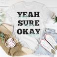 Yeah Sure Okay Kelsea Ballerini Unisex T-Shirt Unique Gifts