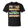 Autism Awareness Family Proud Grandpa Of Autistic Grandson Unisex T-Shirt