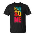 Awesome Broken Letters Unisex T-Shirt
