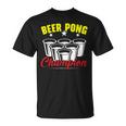 Beer Pong Champion Alkohol Trinkspiel Beer Pong T-Shirt