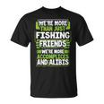 Best Buddy Fisher Were More Than Just Fishing Friends T-shirt