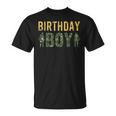 Birthday Boy Army Military Party Camouflage Lover Gift Unisex T-Shirt