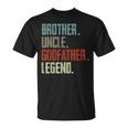 Bruder Onkel Patenvater Legende Onkel Geburtstag T-Shirt