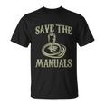 Car Lover Save The Manuals Stick Shift V2 Unisex T-Shirt