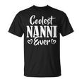 Coolest Nanni Ever Indian Grandma Mimi Heart Typo Gift Unisex T-Shirt