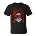 Dad The Man The Myth The Grilling Legend Unisex T-Shirt