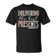 Delivering The Best Presents Labor And Delivery Nurse Xmas T-shirt