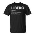 Funny Volleyball Players Libero Unisex T-Shirt