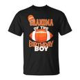 Grandma Of The Birthday Boy American Football Kid Party Unisex T-Shirt