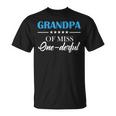 Grandpa Of Miss Onederful 1St Birthday First Onederful Gift For Mens Unisex T-Shirt