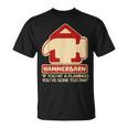 Hammerbarn Fathers Day Father’S Day Gift Unisex T-Shirt