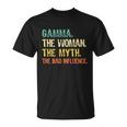I Am Grandma The Woman Myth Legend Bad Influence Grandparent Unisex T-Shirt