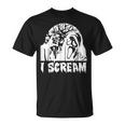 I Scream Halloween Costume For Iscream Lovers Unisex T-Shirt