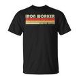 Iron Worker Job Title Profession Birthday Worker Idea T-Shirt