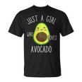 Just A Girl Who Loves Avocado Fruit Lover Healthy Food Unisex T-Shirt
