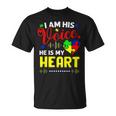 Kids I Am His Voice He Is My Heart Autism Awareness Mom Dad Unisex T-Shirt