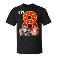 Kids Im 8Th Movie Night Birthday 8 Years Old Theme Birthday Unisex T-Shirt