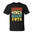 Legend Since August 1972 Funny 50Th Birthday Unisex T-Shirt