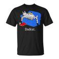 Lzrcat Dadcat Unisex T-Shirt