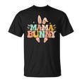 Mama Bunny Retro Groovy Bunny Mom Mommy Happy Easter Day Unisex T-Shirt