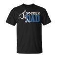 Mens Soccer Dad Life For Fathers Day Birthday Gift For Men Funny Unisex T-Shirt