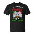 Merry Christmas All I Want For Christmas Is A Videogame T-shirt