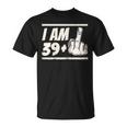 Milestone 40Th Birthday - Gag Bday Joke Gift Idea 391 Unisex T-Shirt