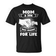 Mom & Son Best Friends For Life Mom Gift For Womens Unisex T-Shirt