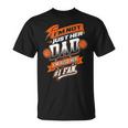 Im Not Just Her Dad Im Her Number 1 Fan Basketball Daddy T-Shirt