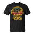 An Old Man With A Pickleball Paddle Men Dad T-Shirt