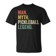 Mens Pickleball Man Myth Legend Fathers Day Vintage T-Shirt