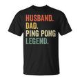 Mens Ping Pong Husband Dad Table Tennis Legend Vintage T-Shirt