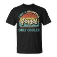 Mens Poppy Like A Grandpa Only Cooler Vintage Dad Fathers Day T-Shirt