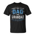 Mens I Have Two Titles Dad And Grandad Fathers Day V2 T-Shirt