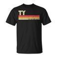 Ty Gift Name Personalized Funny Retro Vintage Birthday Unisex T-Shirt