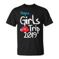 Vegas Girls Trip 2019 Matching Girl Squad Group Unisex T-Shirt