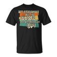 Vintage Retro My Syndrome May Be Down But My Hope Is Up Unisex T-Shirt