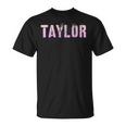 Vintage Taylor Girls Name Grunge Pink Custom Birthday T-Shirt