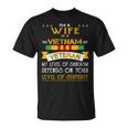 Im A Wife Of A Vietnam Veteran T-shirt